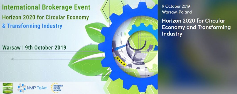 Brokerage event Horizon 2020 for the Circular Economy & Transforming Industry (#CETI_H2020) - Varsavia, 9 ottobre 2019