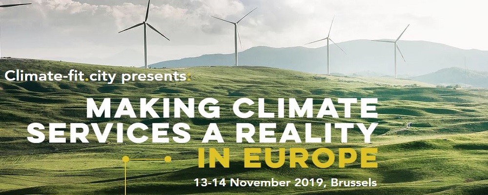 Making Climate Services a Reality in Europe - Bruxelles, 13 e 14 novembre 2019