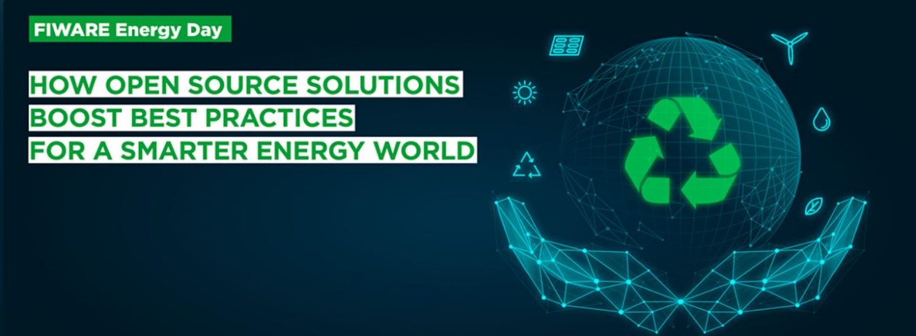 FIWARE Energy Day: How Open Source Solutions Boost Best Practices for a Smarter Energy World - Webinar, 22 giugno 2020